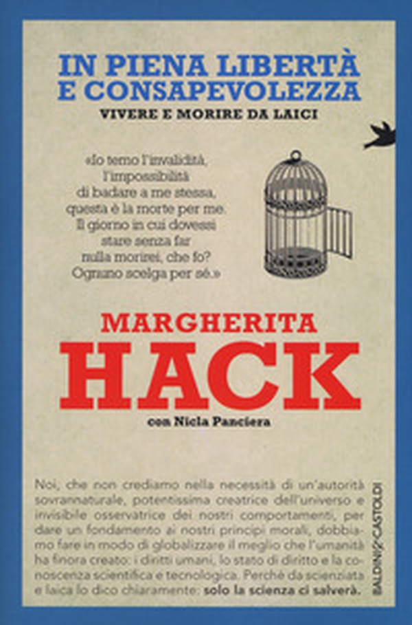 In piena libertà e consapevolezza. Vivere e morire da laici - Librerie.coop In piena libertà e consapevolezza. Vivere e morire da laici - Librerie.coop