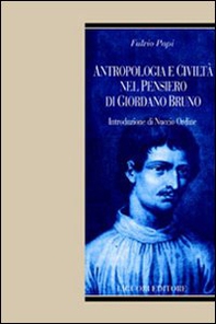 Antropologia e civiltà nel pensiero di Giordano Bruno - Librerie.coop Antropologia e civiltà nel pensiero di Giordano Bruno - Librerie.coop