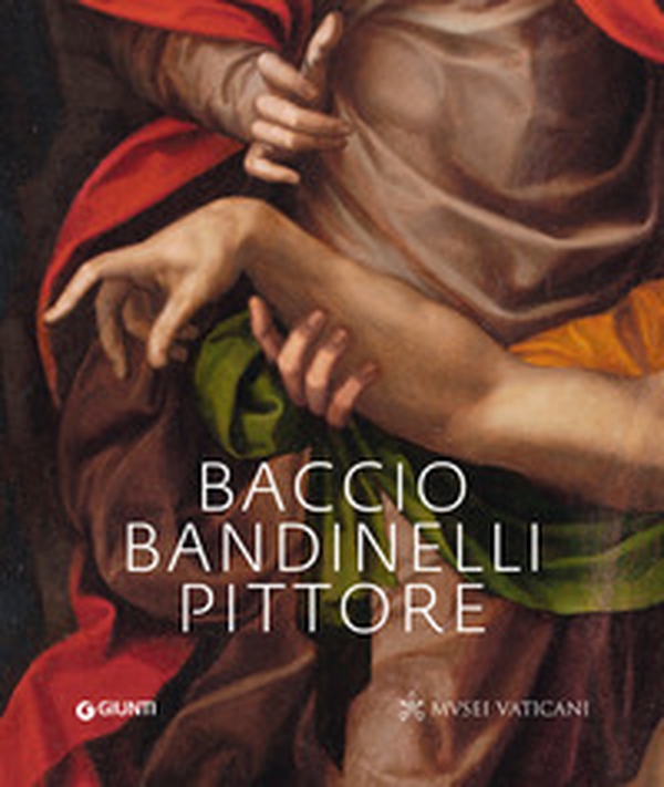 Baccio Bandinelli pittore - Librerie.coop Baccio Bandinelli pittore - Librerie.coop