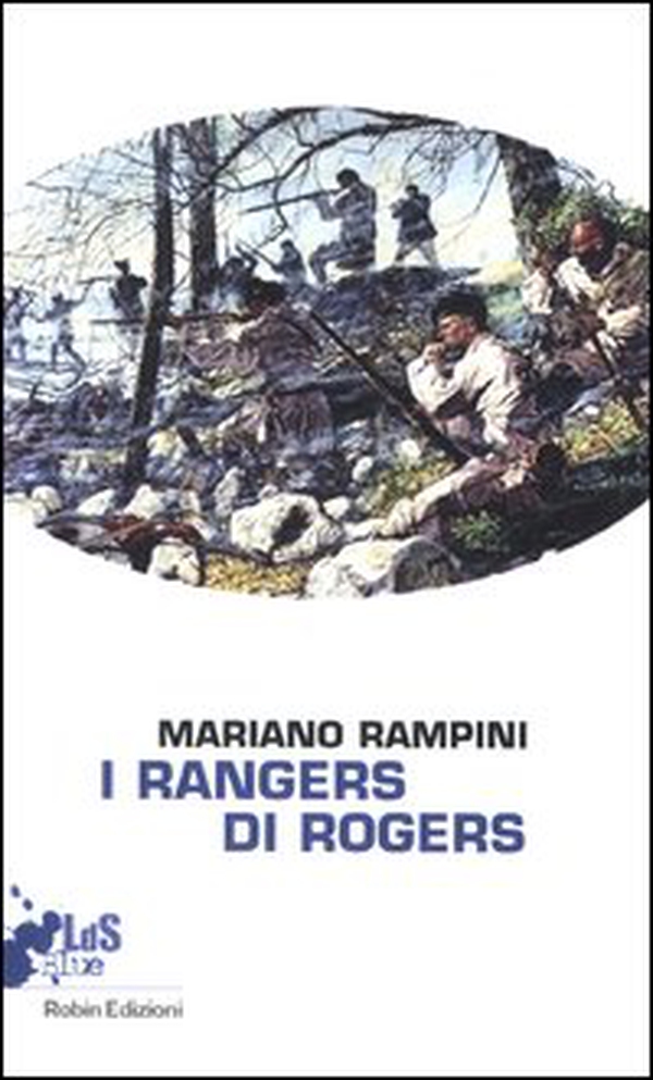 I rangers di Rogers - Librerie.coop I rangers di Rogers - Librerie.coop