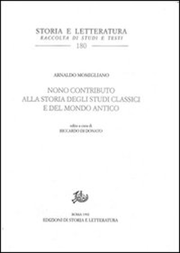 Nono contributo alla storia degli studi classici e del mondo antico - Librerie.coop Nono contributo alla storia degli studi classici e del mondo antico - Librerie.coop