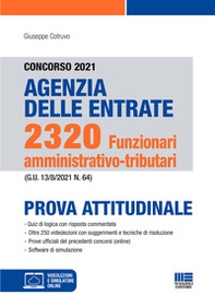 Concorso 2021 Agenzia delle Entrate. 2320 funzionari amministrativo-tributari. Prova attitudinale - Librerie.coop Concorso 2021 Agenzia delle Entrate. 2320 funzionari amministrativo-tributari. Prova attitudinale - Librerie.coop