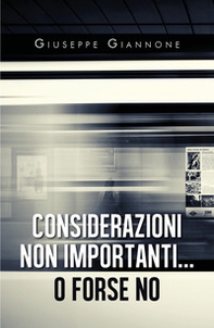 Considerazioni non importanti... o forse no - Librerie.coop