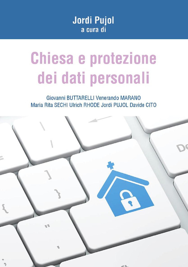 Chiesa e protezione dei dati personali - Librerie.coop Chiesa e protezione dei dati personali - Librerie.coop