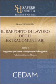 Il rapporto di lavoro degli extracomunitari - Vol. 1 - Librerie.coop