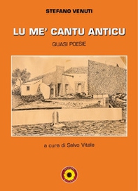 Lu me' cantu anticu. Quasi poesie - Librerie.coop