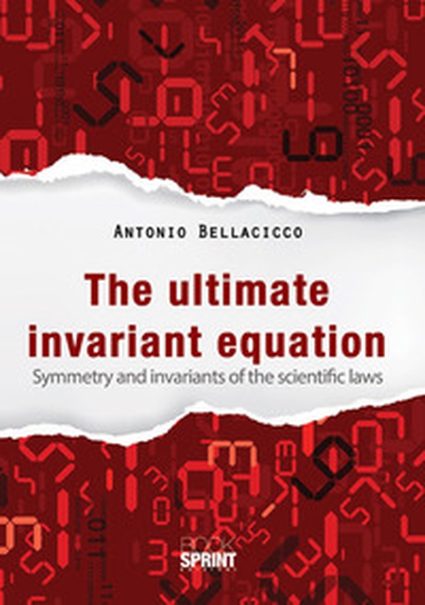 The ultimate invariant equation - Librerie.coop The ultimate invariant equation - Librerie.coop