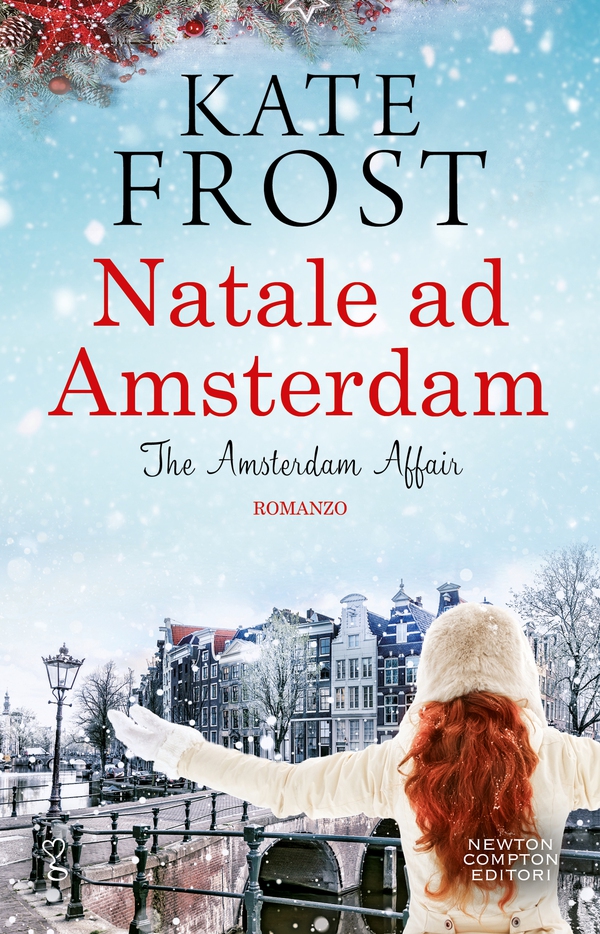 Natale ad Amsterdam. The Amsterdam Affair - Librerie.coop Natale ad Amsterdam. The Amsterdam Affair - Librerie.coop