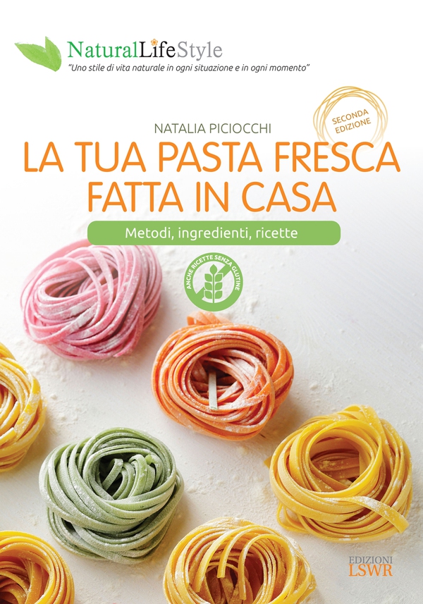 La tua pasta fresca fatta in casa - Librerie.coop La tua pasta fresca fatta in casa - Librerie.coop