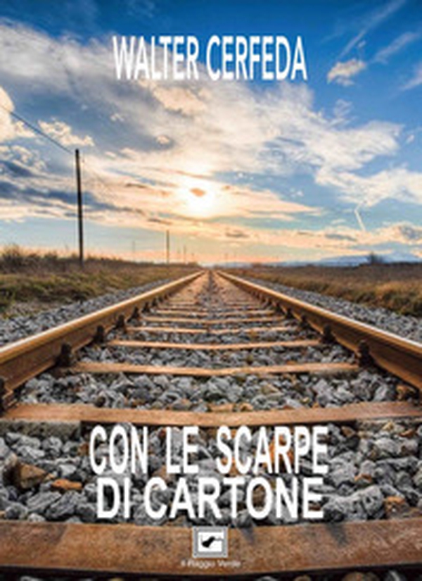 Con le scarpe di cartone - Librerie.coop Con le scarpe di cartone - Librerie.coop