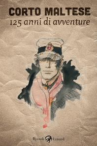 Corto Maltese: 125 anni di avventure - Librerie.coop