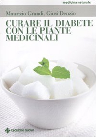 Curare il diabete con le piante medicinali - Librerie.coop