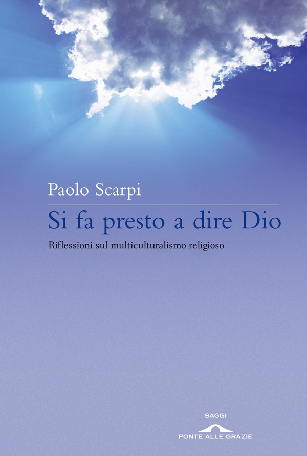 Si fa presto a dire Dio - Librerie.coop Si fa presto a dire Dio - Librerie.coop