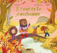 Il concerto d'autunno. Con illustrazioni scintillanti - Librerie.coop