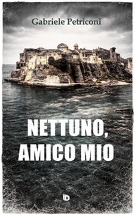 Nettuno, amico mio - Librerie.coop