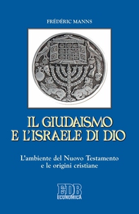 Il Giudaismo e l’Israele di Dio - Librerie.coop Il Giudaismo e l’Israele di Dio - Librerie.coop