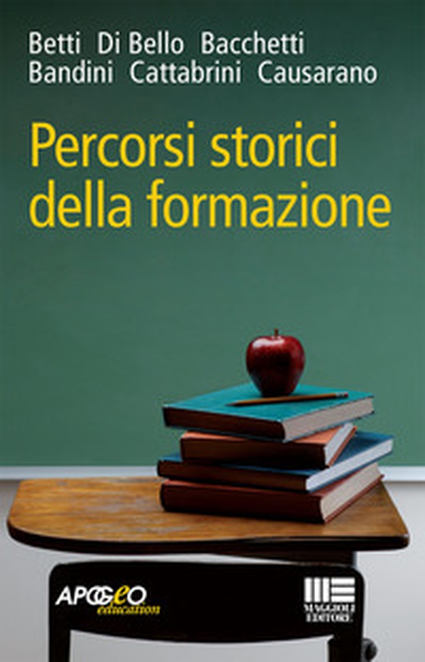 Percorsi storici della formazione - Librerie.coop Percorsi storici della formazione - Librerie.coop