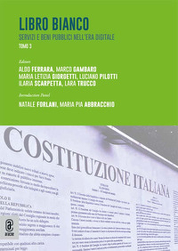 Libro bianco. Servizi e beni pubblici nell'era digitale - Vol. 3 - Librerie.coop