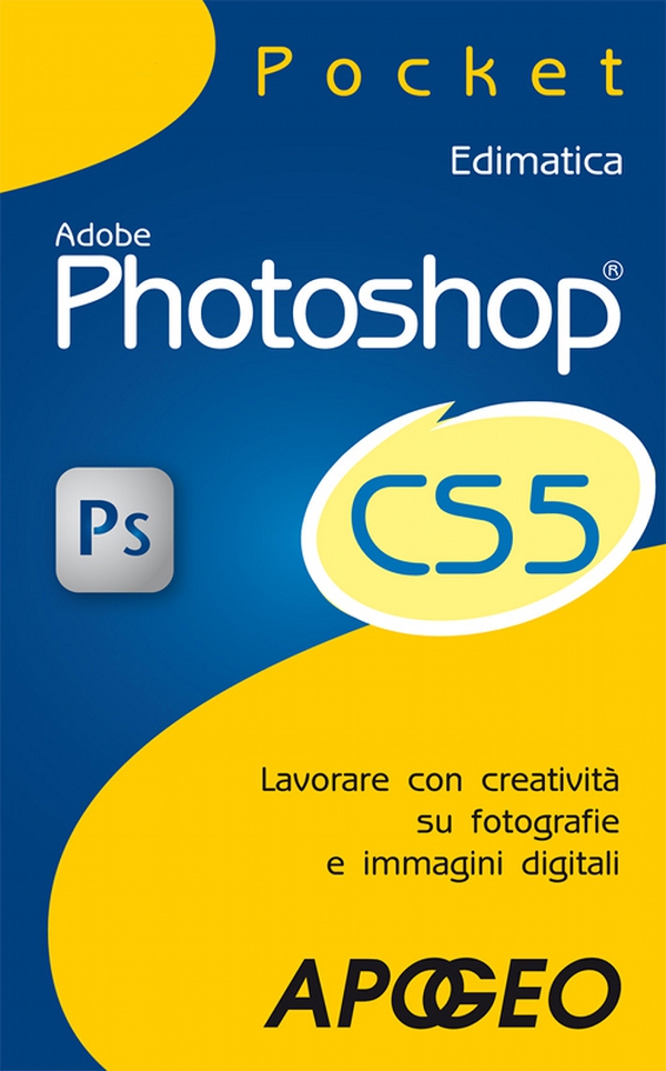 Photoshop CS5 - Librerie.coop Photoshop CS5 - Librerie.coop