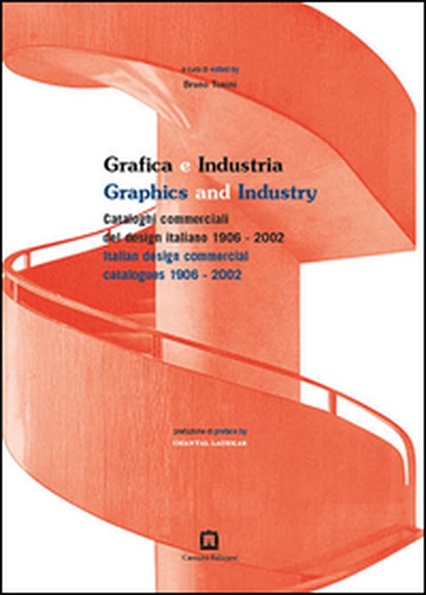 Grafica e industria. Ediz. italiana e inglese - Librerie.coop Grafica e industria. Ediz. italiana e inglese - Librerie.coop