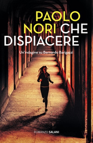 Che dispiacere. Un'indagine su Bernardo Barigazzi - Librerie.coop