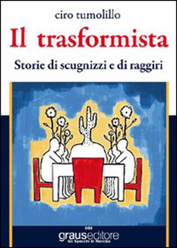 Il trasformista - Librerie.coop Il trasformista - Librerie.coop