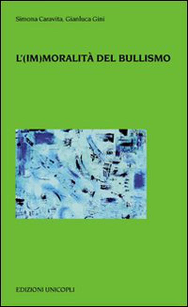 L'(im)moralità del bullismo - Librerie.coop L'(im)moralità del bullismo - Librerie.coop