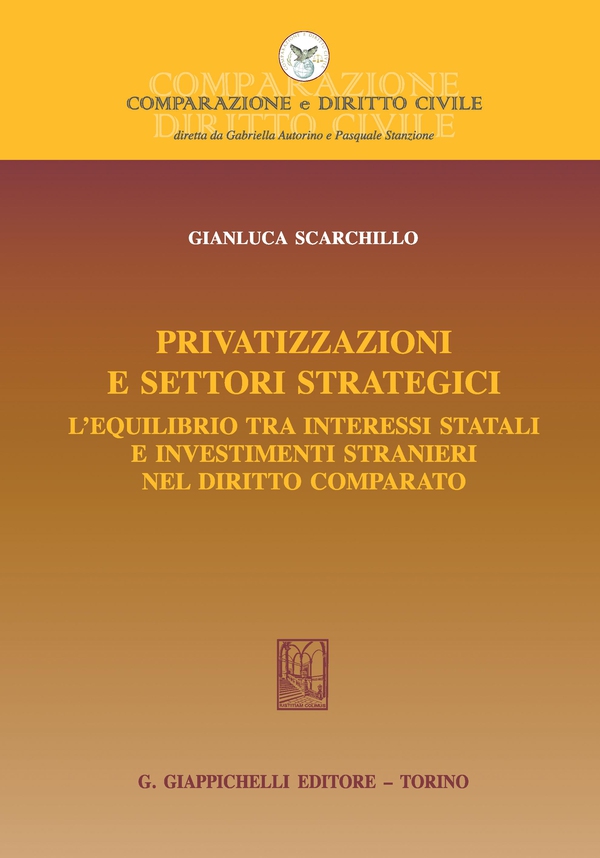 Privatizzazioni e settori strategici - Librerie.coop Privatizzazioni e settori strategici - Librerie.coop