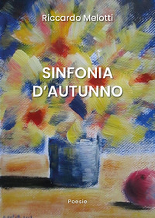 Sinfonia d'autunno - Librerie.coop Sinfonia d'autunno - Librerie.coop