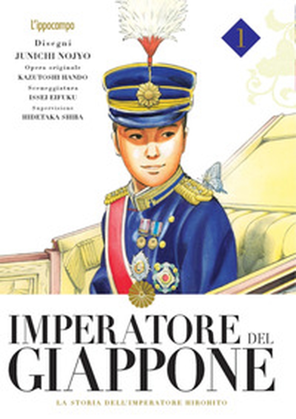 Imperatore del Giappone. La storia dell'imperatore Hirohito - Vol. 1 - Librerie.coop Imperatore del Giappone. La storia dell'imperatore Hirohito - Vol. 1 - Librerie.coop