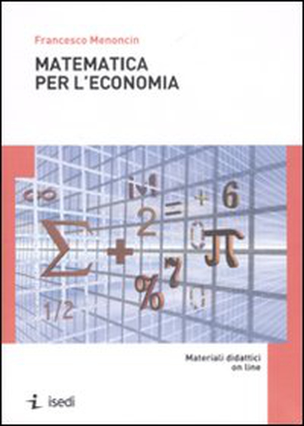 Matematica per l'economia - Librerie.coop Matematica per l'economia - Librerie.coop
