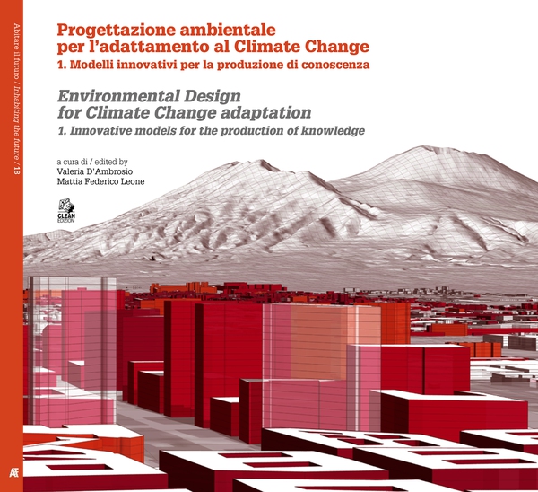PROGETTAZIONE AMBIENTALE PER L’ADATTAMENTO AL CLIMATE CHANGE - Librerie.coop PROGETTAZIONE AMBIENTALE PER L’ADATTAMENTO AL CLIMATE CHANGE - Librerie.coop