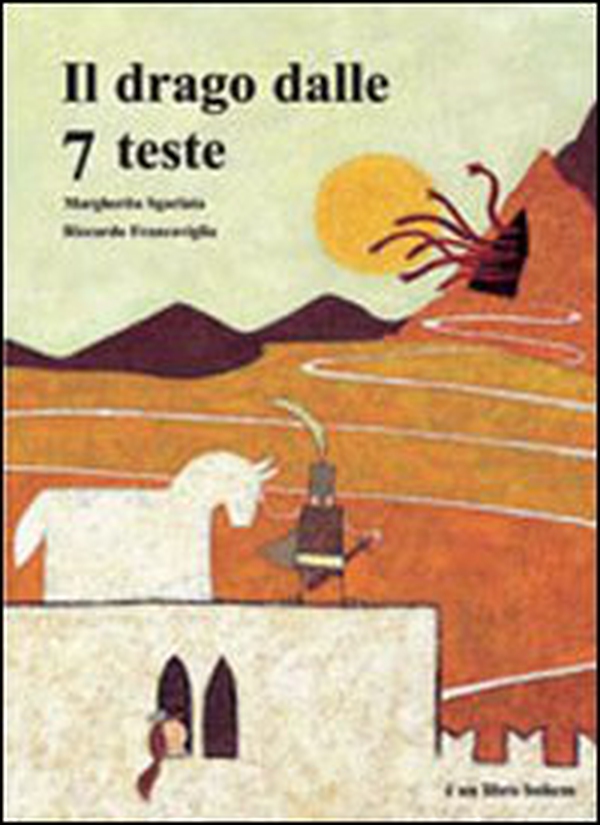 Il drago dalle 7 teste - Librerie.coop Il drago dalle 7 teste - Librerie.coop