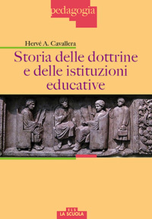 Storia delle dottrine e delle istituzioni educative - Librerie.coop Storia delle dottrine e delle istituzioni educative - Librerie.coop