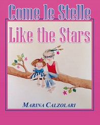 Come le stelle-Like the stars - Librerie.coop