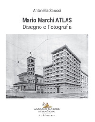 Mario Marchi ATLAS. Disegno e fotografia - Librerie.coop Mario Marchi ATLAS. Disegno e fotografia - Librerie.coop