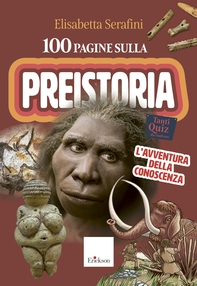 100 pagine sulla preistoria - Librerie.coop