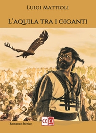 L'aquila tra i giganti - Librerie.coop