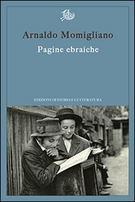 Pagine ebraiche. Con un'intervista inedita ad Arnoldo Momigliano - Librerie.coop