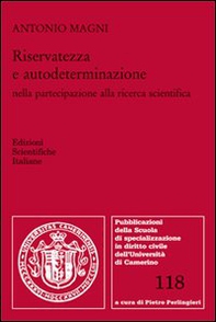 Riservatezza e autodeterminazione nella partecipazione alla ricerca scientifica - Librerie.coop