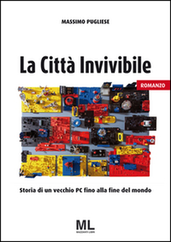 La città invivibile. Storia di un vecchio PC fino alla fine del mondo - Librerie.coop La città invivibile. Storia di un vecchio PC fino alla fine del mondo - Librerie.coop