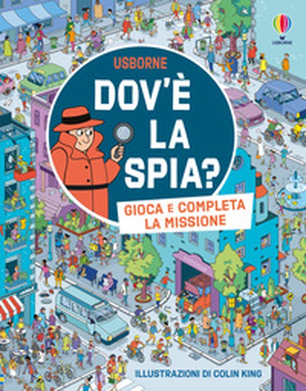 Dov'è la spia? - Librerie.coop Dov'è la spia? - Librerie.coop
