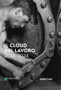 Il cloud del lavoro 2023-2024 - Librerie.coop Il cloud del lavoro 2023-2024 - Librerie.coop