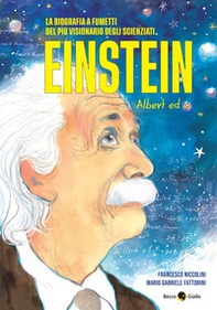 Einstein. Albert ed io - Librerie.coop