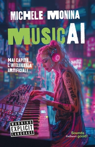 MusicAI. Hai capito l'intelligenza artificiale - Librerie.coop MusicAI. Hai capito l'intelligenza artificiale - Librerie.coop