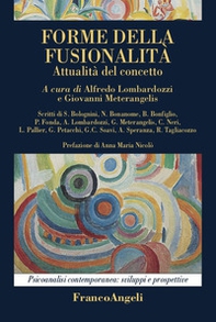 Forme della fusionalità. Attualità del concetto - Librerie.coop
