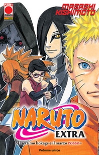 Il settimo Hokage e il marzo rosso. Naruto extra - Librerie.coop