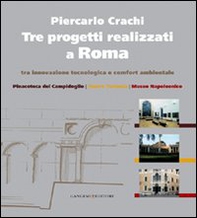 Tre progetti realizzati a Roma tra innovazione tecnologica e comfort ambientale - Librerie.coop Tre progetti realizzati a Roma tra innovazione tecnologica e comfort ambientale - Librerie.coop