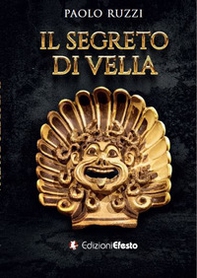 Il segreto di Velia - Librerie.coop