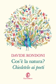 Cos’è la natura? Chiedetelo ai poeti - Librerie.coop Cos’è la natura? Chiedetelo ai poeti - Librerie.coop